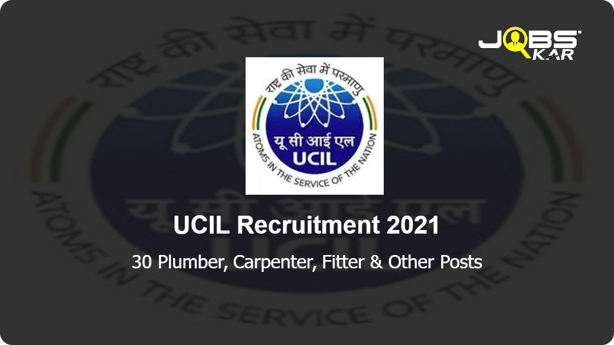 UCIL Recruitment 2021: Apply Online for 30 Plumber, Carpenter, Fitter, Welder, Electrician, Turner, Diesel Mechanic Posts