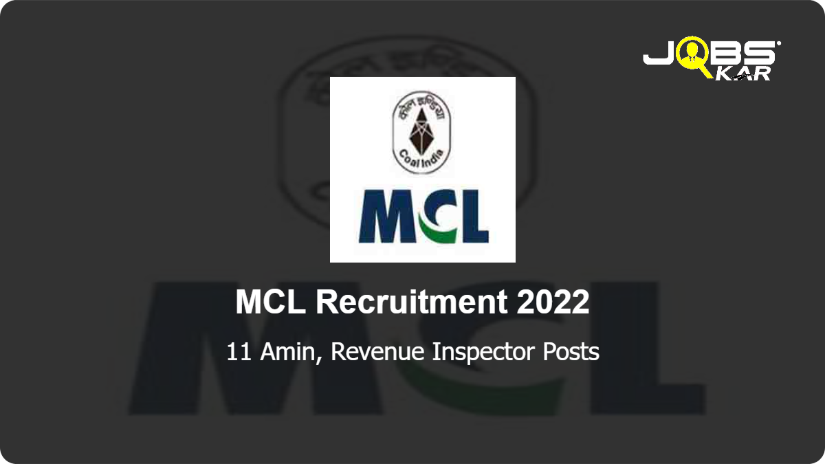 MCL Recruitment 2022: Apply for 11 Amin, Revenue Inspector Posts