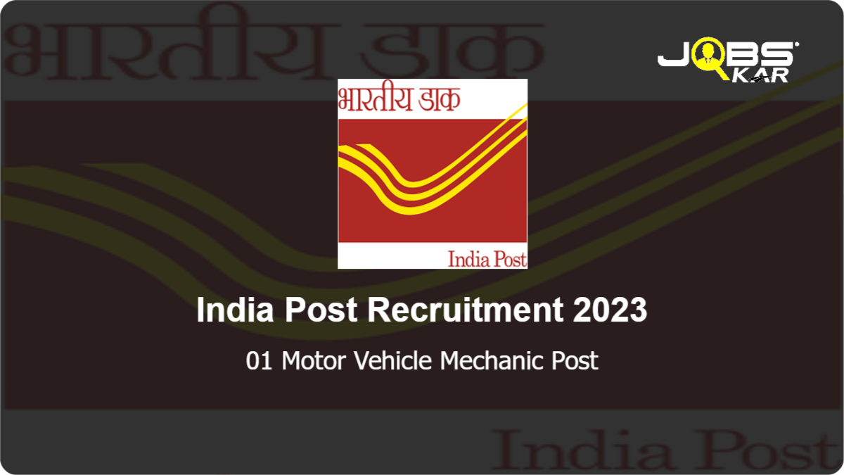 India Post Recruitment 2023: Apply for Motor Vehicle Mechanic Post