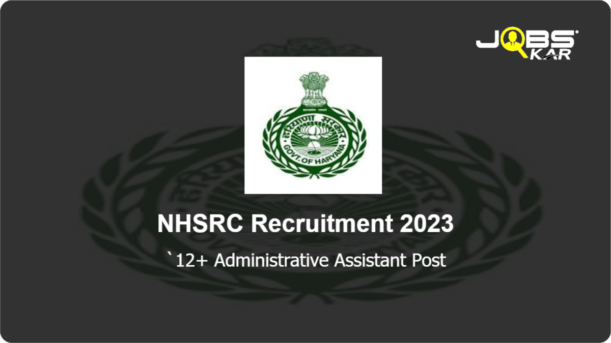 NHSRC Recruitment 2023: Apply Online for Various Administrative Assistant Posts