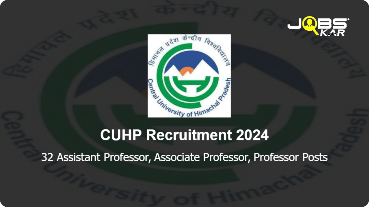 CUHP Recruitment 2024: Apply Online for 32 Assistant Professor, Associate Professor, Professor Posts
