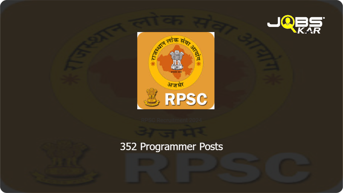 RPSC Recruitment 2024: Apply Online for 352 Programmer Posts