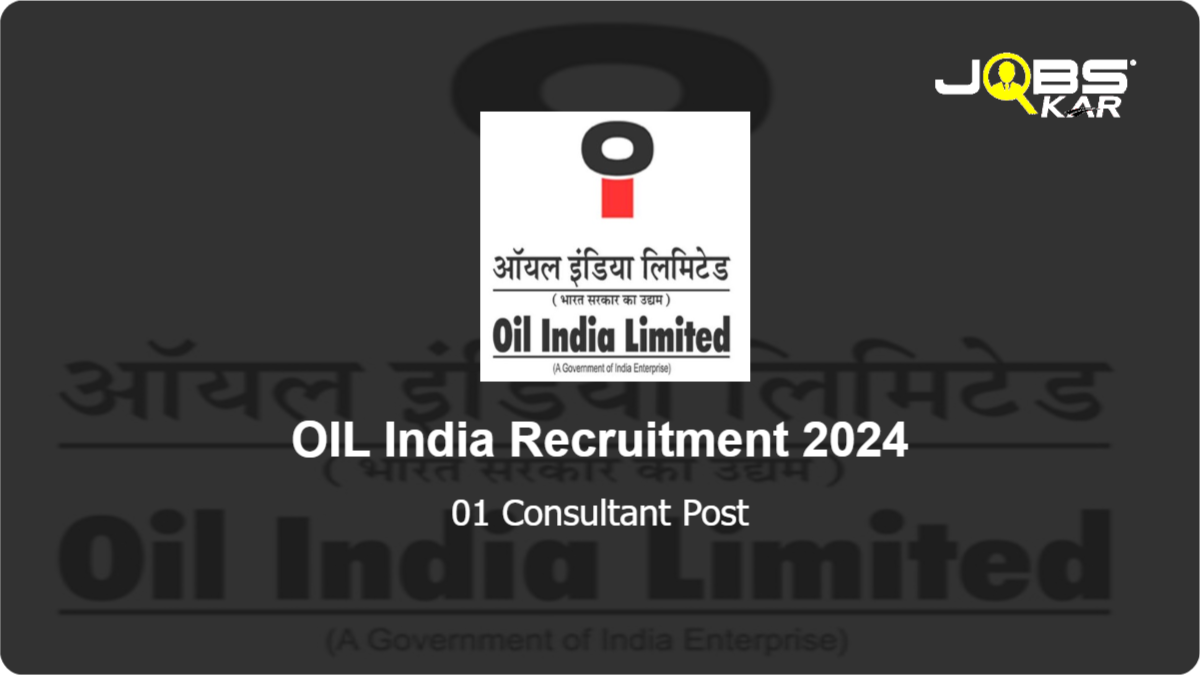 OIL India Recruitment 2024: Apply Online for Consultant Post