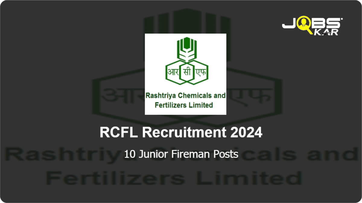 RCFL Recruitment 2024: Apply Online for 10 Junior Fireman Posts