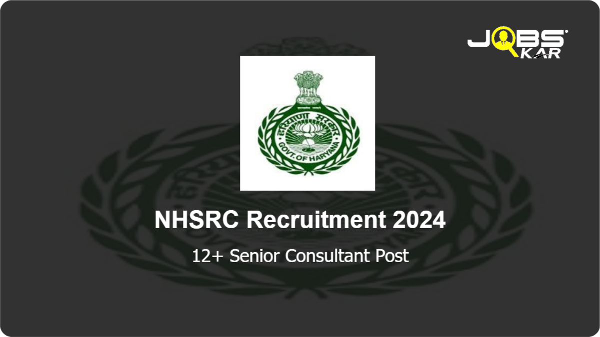 NHSRC Recruitment 2024: Apply Online for Various Senior Consultant Posts