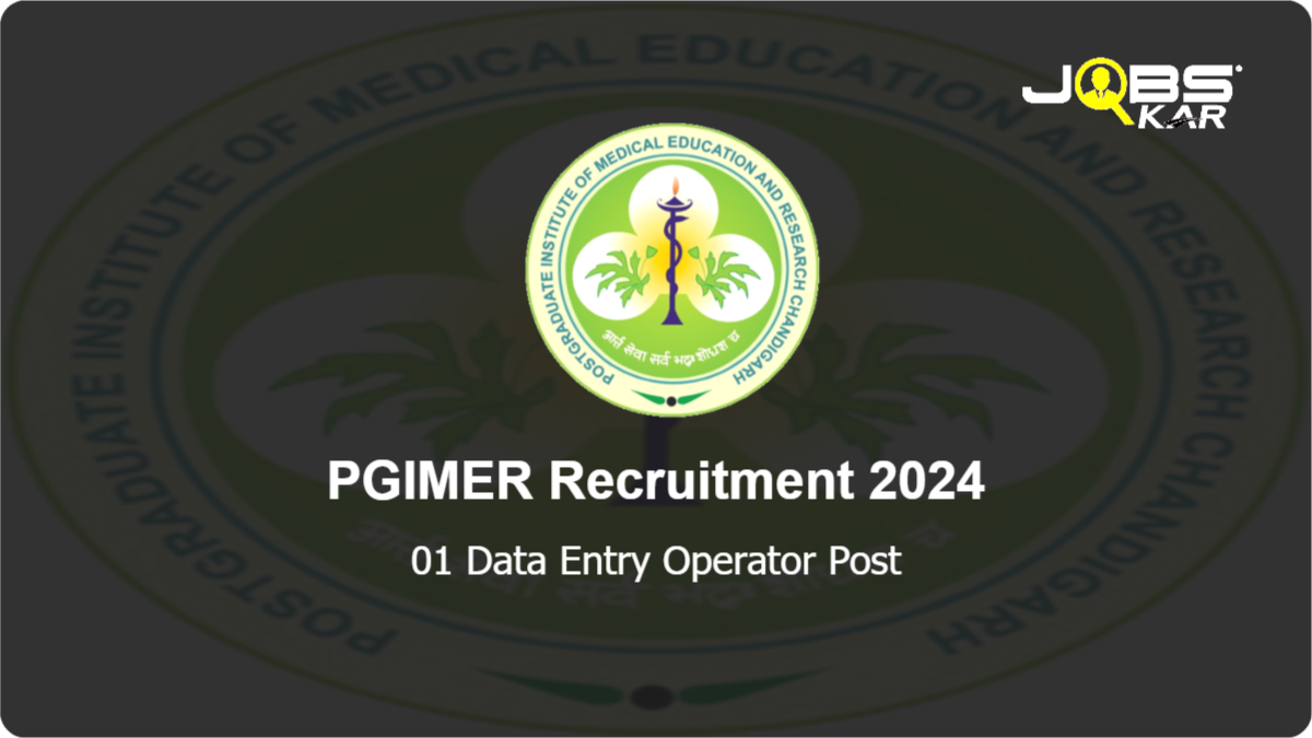 PGIMER Recruitment 2024: Apply for Data Entry Operator Post